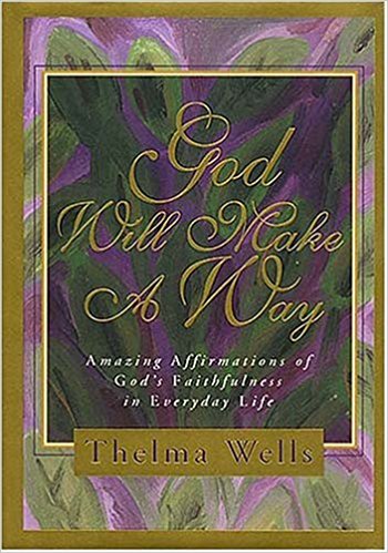 God Will Make a Way HB - Thelma Wells